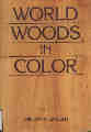 [World Woods in Color]